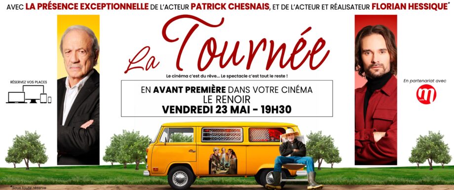 AVANT-PREMIÈRE – « LA TOURNÉE »