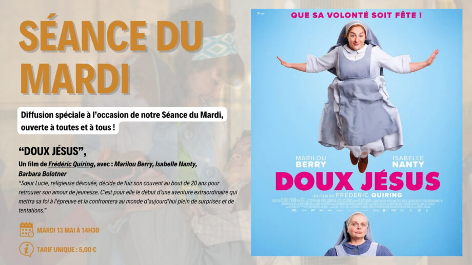 SEANCE DU MARDI –  » DOUX JESUS « 