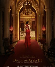 Downton Abbey III : le grand final