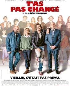 T’as pas changé