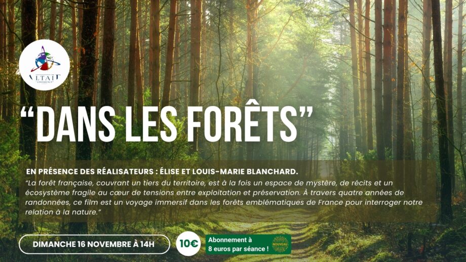 CONFERENCES ALTAIR – « DANS LES FORETS »