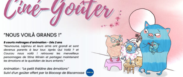 CINE-GOUTER – « NOUS VOILA GRANDS ! »