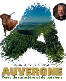 ALTAÏR conférences – L&rsquo;Auvergne : Terre de caractère et de passions
