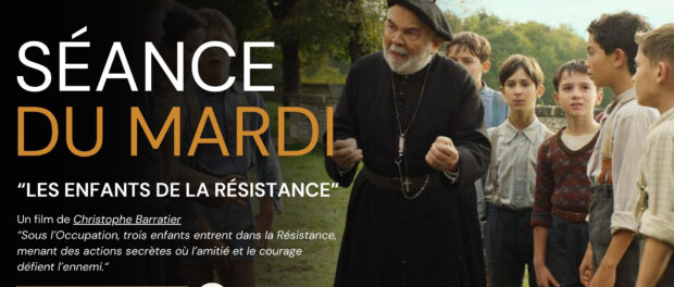 La Séance du Mardi – « Les Enfants de la Résistance »