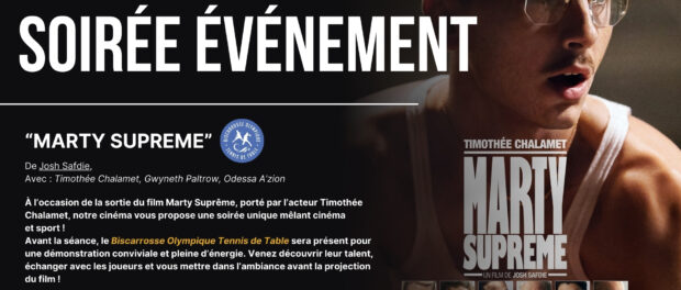 SOIRÉE ÉVÈNEMENT – « Marty Supreme »