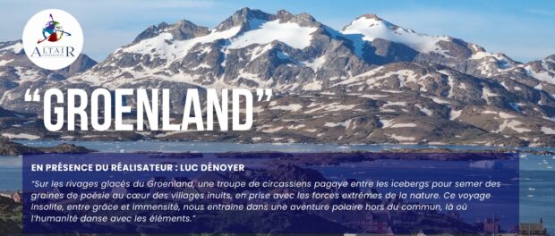 Altair Conférences – « Groenland, enfant des glaces »