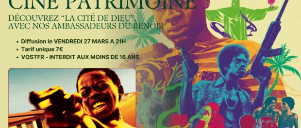 Ciné Patrimoine avec les Ambassadeurs du Renoir