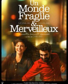 Un monde fragile et merveilleux