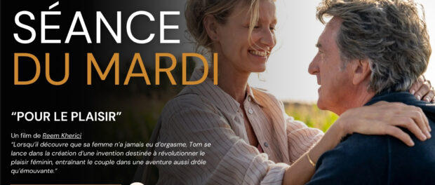 La séance du mardi -« Pour le plaisir » La séance du mardi -« Pour le plaisir »