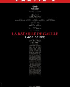 La Bataille de Gaulle – partie 1 : L&rsquo;Âge de Fer